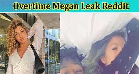 overtime.megan leaks|Overtime Megan